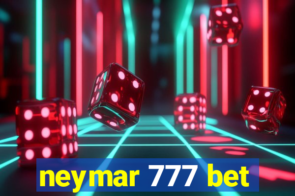 neymar 777 bet